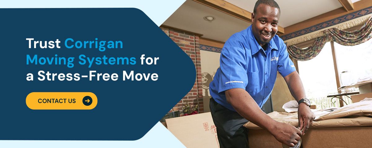 Trust Corrigan Moving Systems for a Stress-Free Move